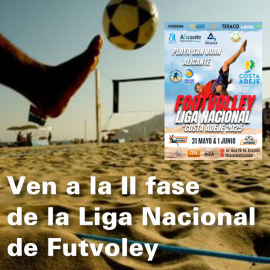 ■Ven a la II fase de la Liga Nacional de Footvolley en la Playa de San Juan